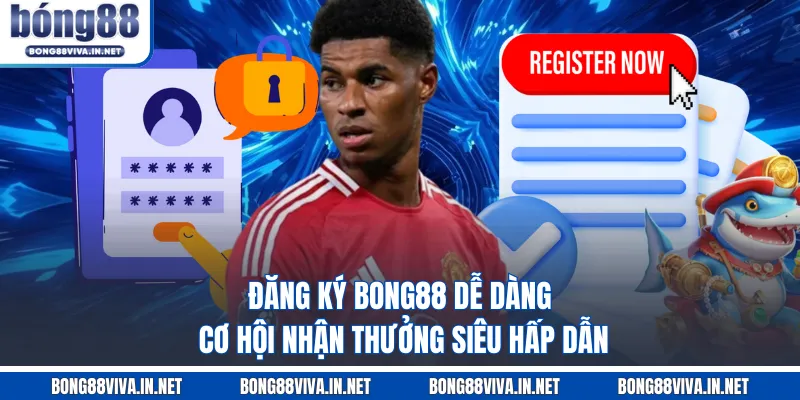 Đăng ký BONG88