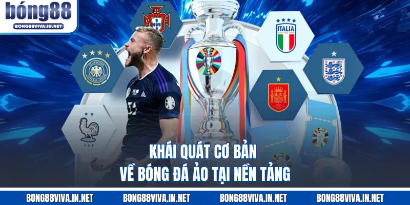 Khái quát cơ bản về bóng đá ảo tại nền tảng