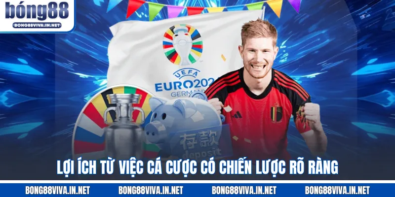 Lợi ích từ việc cá cược có chiến lược rõ ràng