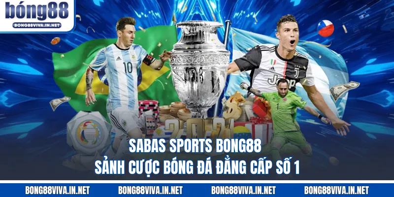 SABAS SPORTS BONG88